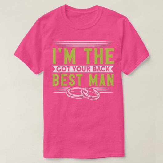 Mens Im The Got Your Back Best Man Bachelor Party  Tシャツ (デザイン正面)