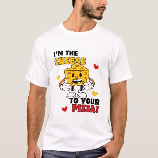Men's I's the Cheese to Your Pizza T-shirt Tシャツ (正面)