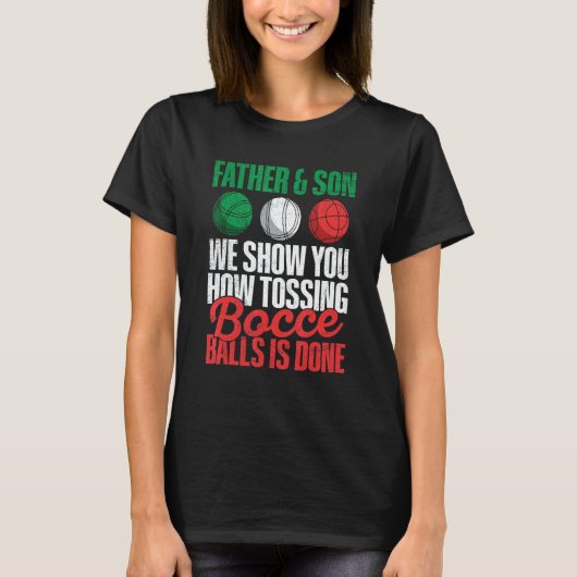 Mens Italy Bocci Bocce Ball for a Bocci Ball Dad Tシャツ (正面)