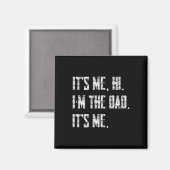 Mens Its Me Hi I'm theパパIts Me マグネット (正面/裏面)