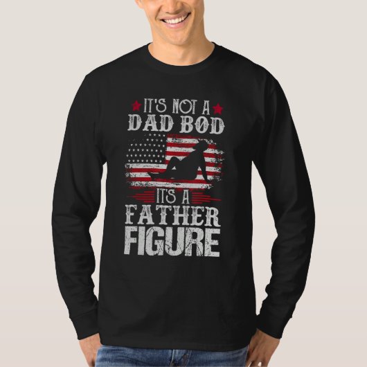 Mens It's Not A Dad Bod It's A Father Figure Funny Tシャツ (正面)