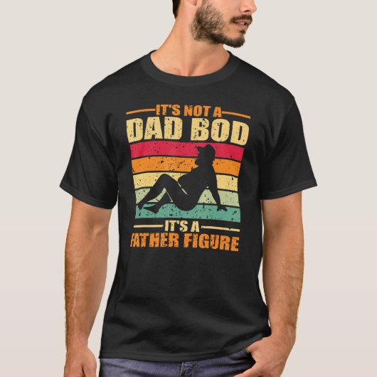 Mens Itu2019s Not AパパBod Itu2019s A Father Figu Tシャツ (正面)