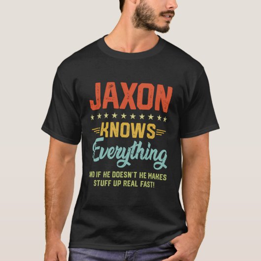 Mens Jaxonは名前をパーソナライズおもしろいすることを知っている Tシャツ (正面)
