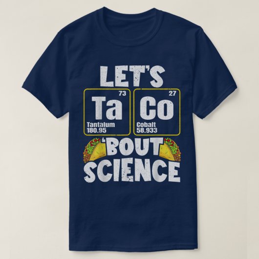 Mens Let's Taco 'Bout Science Tシャツ (デザイン正面)