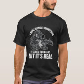 Mens Long Range Shooting Its Like Video Game Snip Tシャツ (正面)