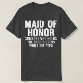 Mens maid of honor someone bride's bride team  tシャツ (デザイン正面)