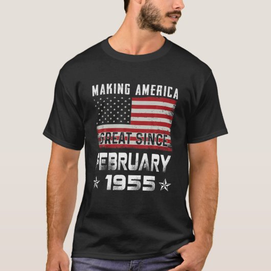 Mens Making America Great Since February 1955 Bday Tシャツ (正面)