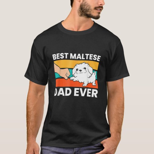 Mens Maltese Dad Best Maltese Dad Ever Tシャツ (正面)