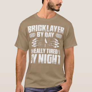 Mens Mason Really Tired By Night Bricklayer46 Tシャツ