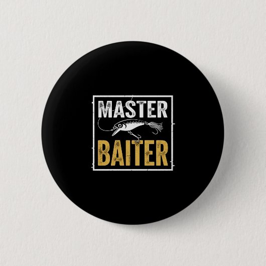 Mens master baiter funny fishing graphic 缶バッジ (正面)
