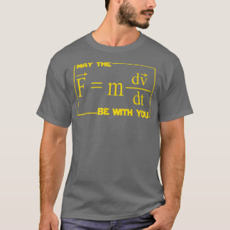 Mens May The (F=Mdvdt) Be With You Engineer Scienc Tシャツ