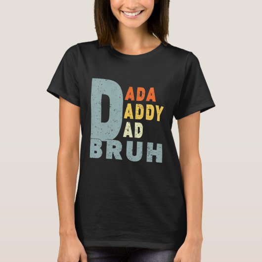 Mens Men s Dada Daddy Dad Bruh  dad Retro Father s Tシャツ (正面)
