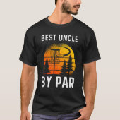 Mens Mens Best Uncle By Par Disc Golf Tシャツ (正面)