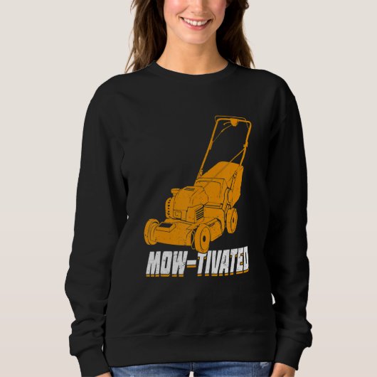 Mens Mow-Tivated Lawn Mower Mowing スウェットシャツ (正面)