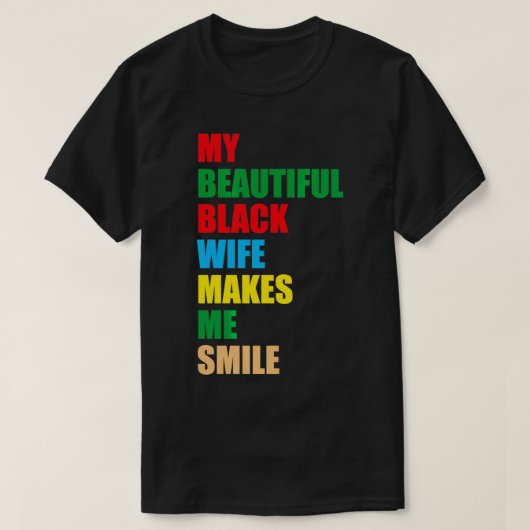 Men's My Black Wife Makes Me Smile Tシャツ (デザイン正面)