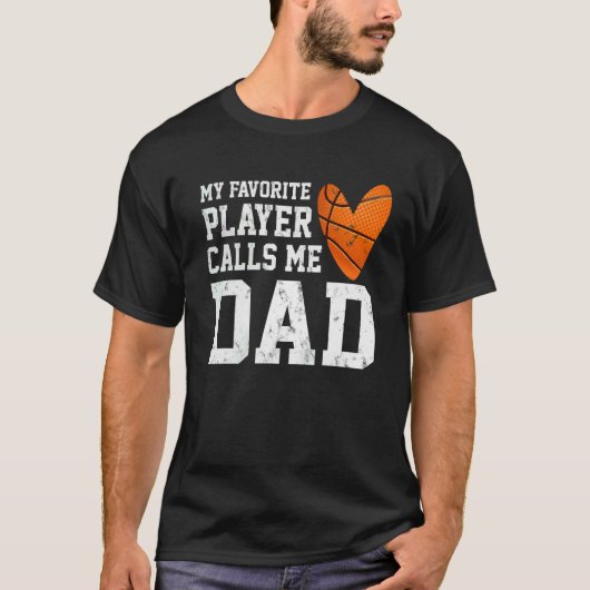 Mens My Favorite Basketball Player Calls Me Dad Fa Tシャツ (正面)