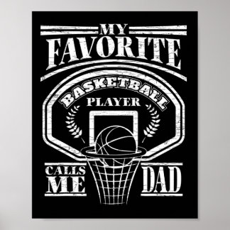 Mens My Favorite Bysketbyll Player Calls Me Dad  ポスター