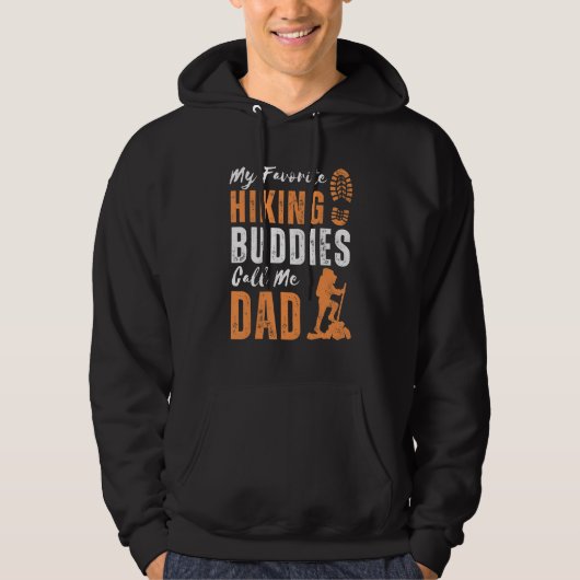 Mens My Favorite Hiking Buddies Call Me Dad Hiking パーカ (正面)