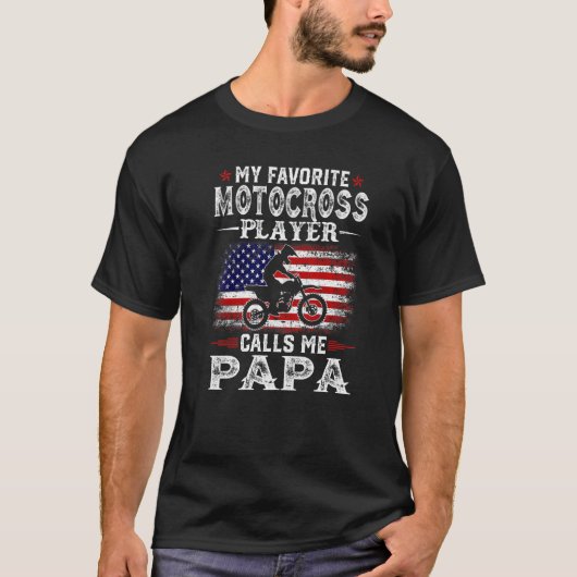 Mens My Favorite Motocross Player Calls Me Papa Us Tシャツ (正面)