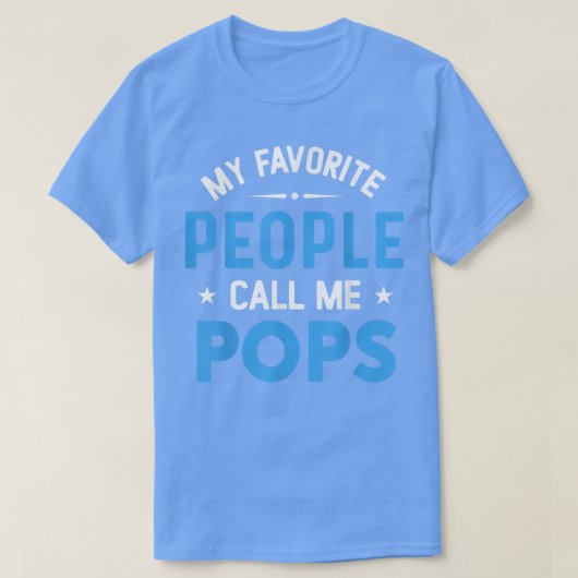 Mens My Favorite People Call Me Pops, Funny Pops F Tシャツ (デザイン正面)