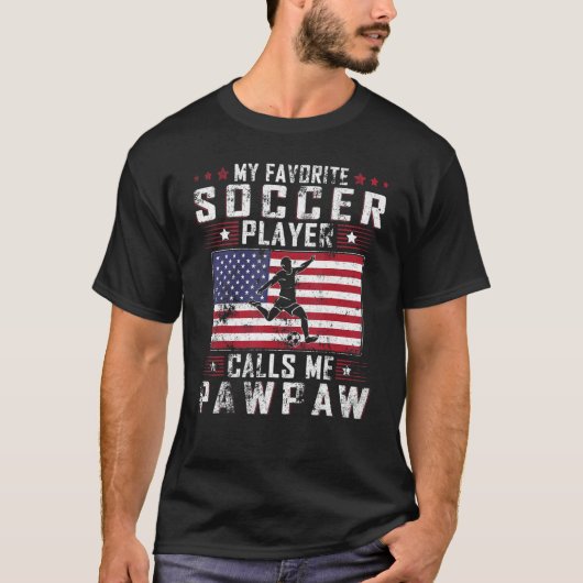 Mens My Favorite Soccer Player Calls Me Pawpaw Fat Tシャツ (正面)