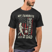 Mens My Favorite Softball Player Calls Me Dad US F Tシャツ (正面)