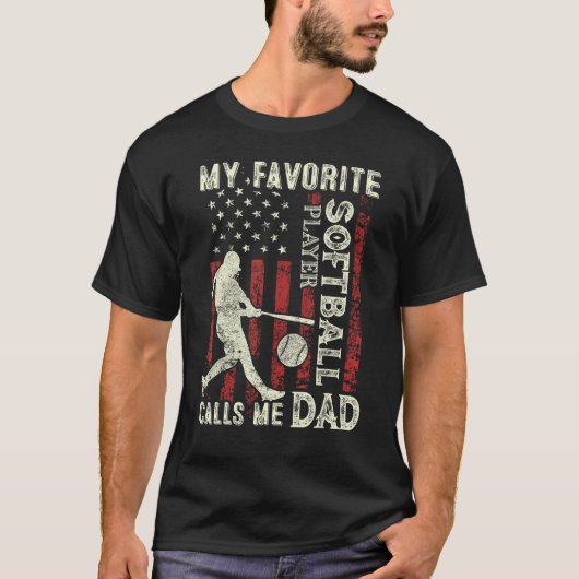Mens My Favorite Softball Player Calls Me Dad US F Tシャツ (正面)