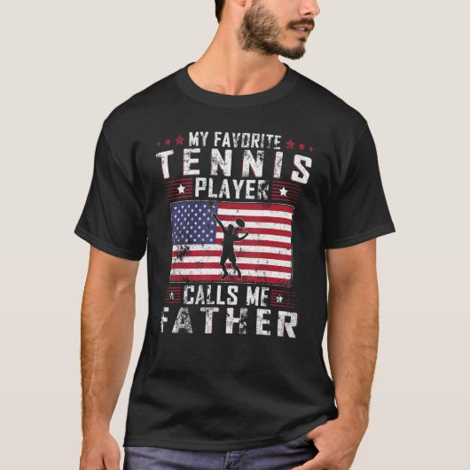 Mens My Favorite Tennis Player Calls Me Father Fat Tシャツ (正面)
