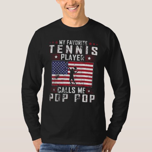 Mens My Favorite Tennis Player Calls Me Pop Pop Fa Tシャツ (正面)