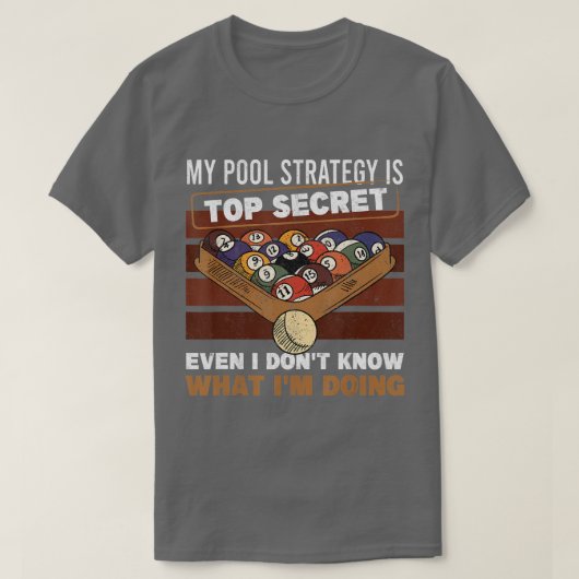 Mens My Pool Strategy Is Top Secretレトロプールビル Tシャツ (デザイン正面)