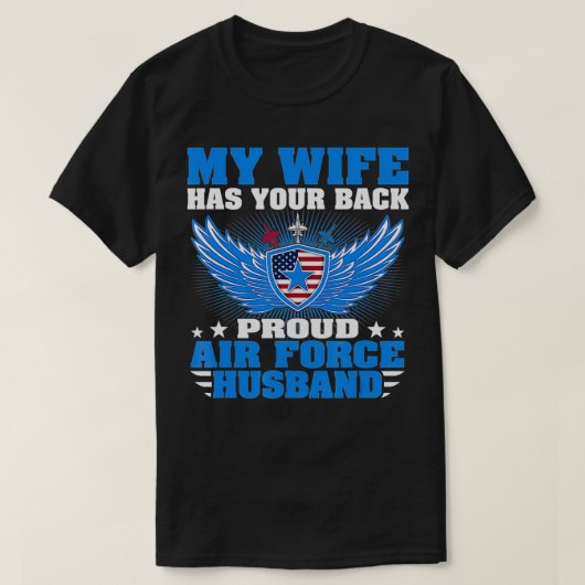 Mens My Wife Has Your Back Proud Air Force Husband Tシャツ (デザイン正面)