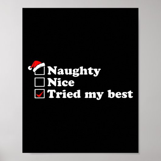 Mens Naughty List Nice List I Tried My Option Sant ポスター (正面)