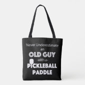 Mens Never Underestimate an old guy with a Pickleb トートバッグ (裏面)