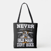 Mens Never Underestimate An Old Man With A Dirt Bi トートバッグ (裏面)