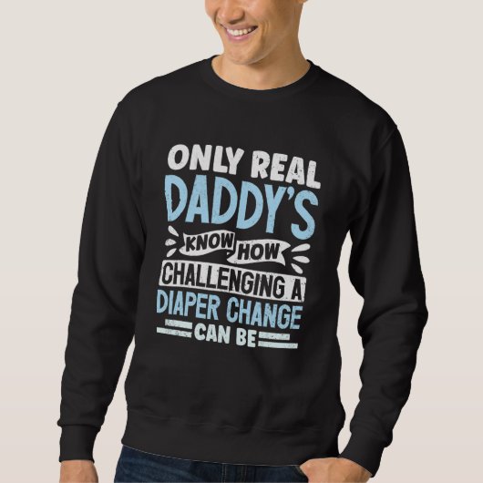 Mens New Daddy Diaper Change Father To Be スウェットシャツ (正面)