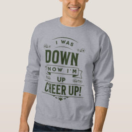 MEN'S NOW I'M UP CHEER UP SWEATSHIRT スウェットシャツ