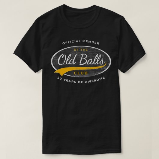 Mens Official Member Old Balls Club 50 Years Funny Tシャツ (デザイン正面)