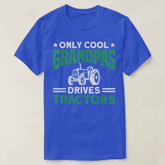 Mens Only Cool Grandpas Drives Tractors Farmer  Tシャツ (デザイン正面)