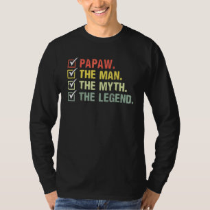 Mens Papaw The Man The Myth The Legend For Father Tシャツ
