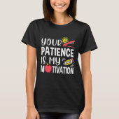 Mens Paraprofessional Patience My Motivation Para Tシャツ (正面)