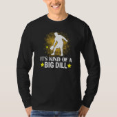 Mens Pickleball It's Kind Of A Big Dill Paddleball Tシャツ (正面)