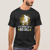 Mens Pickleball It's Kind Of A Big Dill Paddleball Tシャツ (正面)