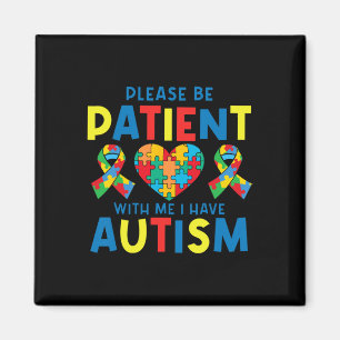 Mens Please Persistent I Have Autism Awareness For マグネット