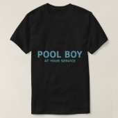 Mens Pool Boy At Your Service Tシャツ (デザイン正面)