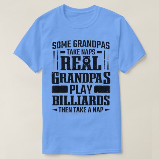 Mens Pool Player Real Grandpas Play Billiards Seni Tシャツ (デザイン正面)