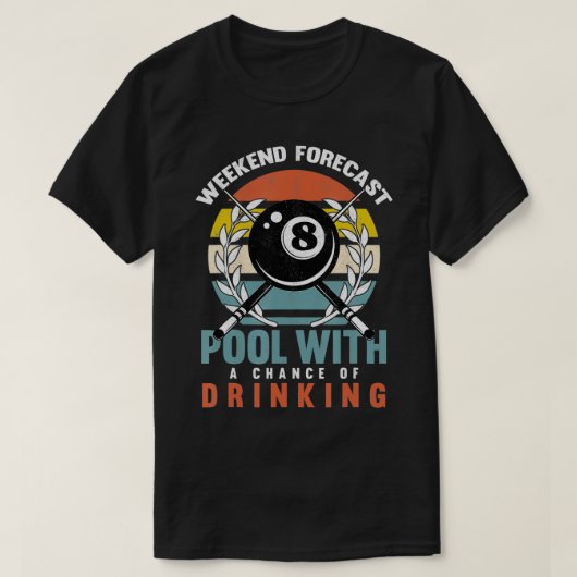 Mens Pool With A Change Of Drinking 8 Ball Billiar Tシャツ (デザイン正面)