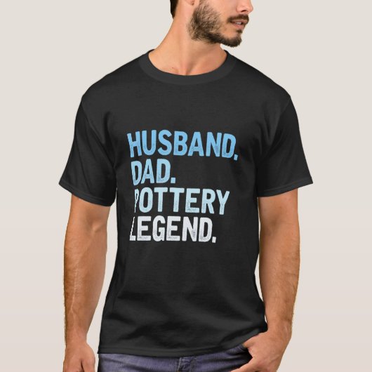 Mens Pottery Dad Husband Dad Pottery Legend Fathe Tシャツ (正面)