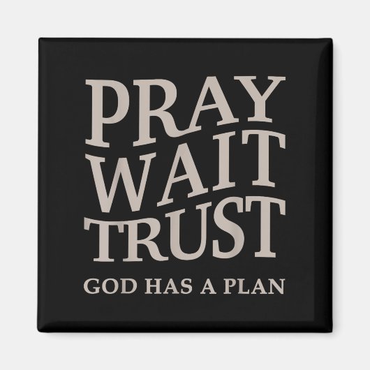 Mens Pray Wait Trust God Has A Plan Christian Jesu マグネット (正面)