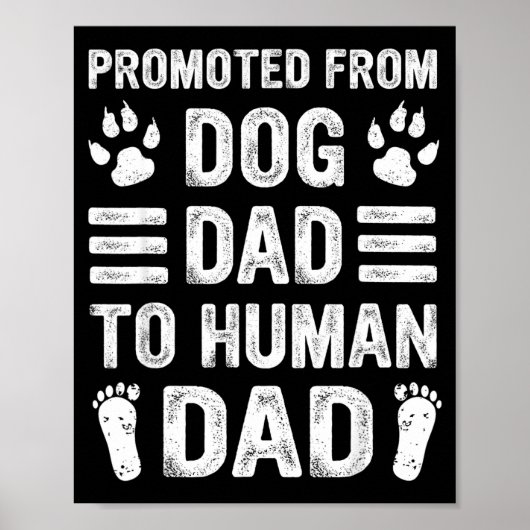 Mens Promoted From Dog Dad To Human Dad, Funny New ポスター (正面)