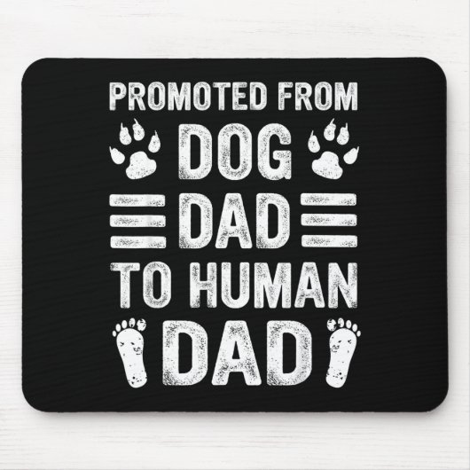 Mens Promoted From Dog Dad To Human Dad, Funny New マウスパッド (正面)